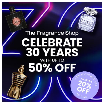 The Fragrance Shop: Happy Birthday TFS - Up To 50% OFF